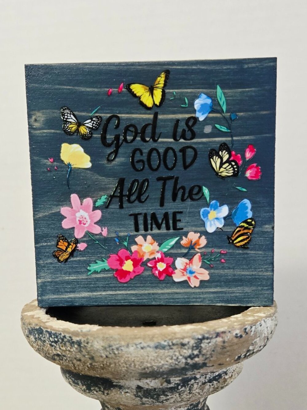 Hand Crafted Mini Wood Sign, Faith Decor "God Is Good All The Time" Tiered Tray